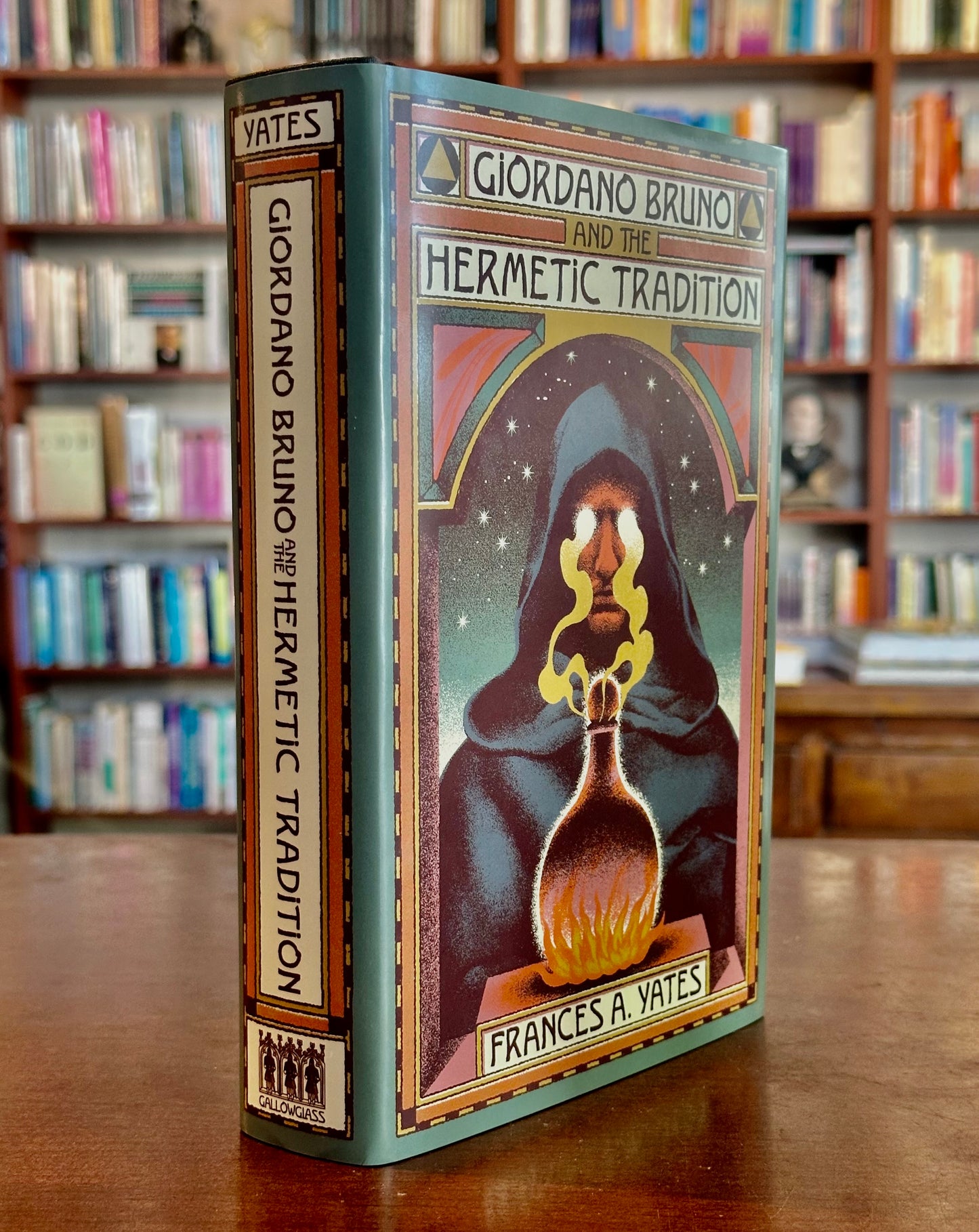 Giordano Bruno and The Hermetic Tradition by Frances A. Yates